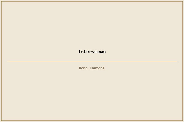 Interviews