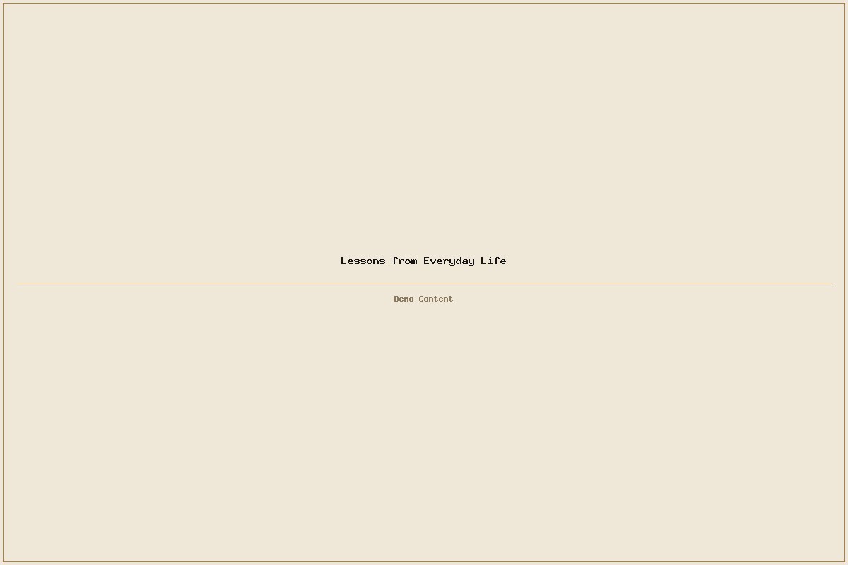 Lessons from Everyday Life